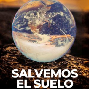 Salvemos el suelo: nuestro propio cuerpo